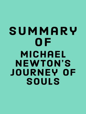 cover image of Summary of Michael Newton's Journey of Souls